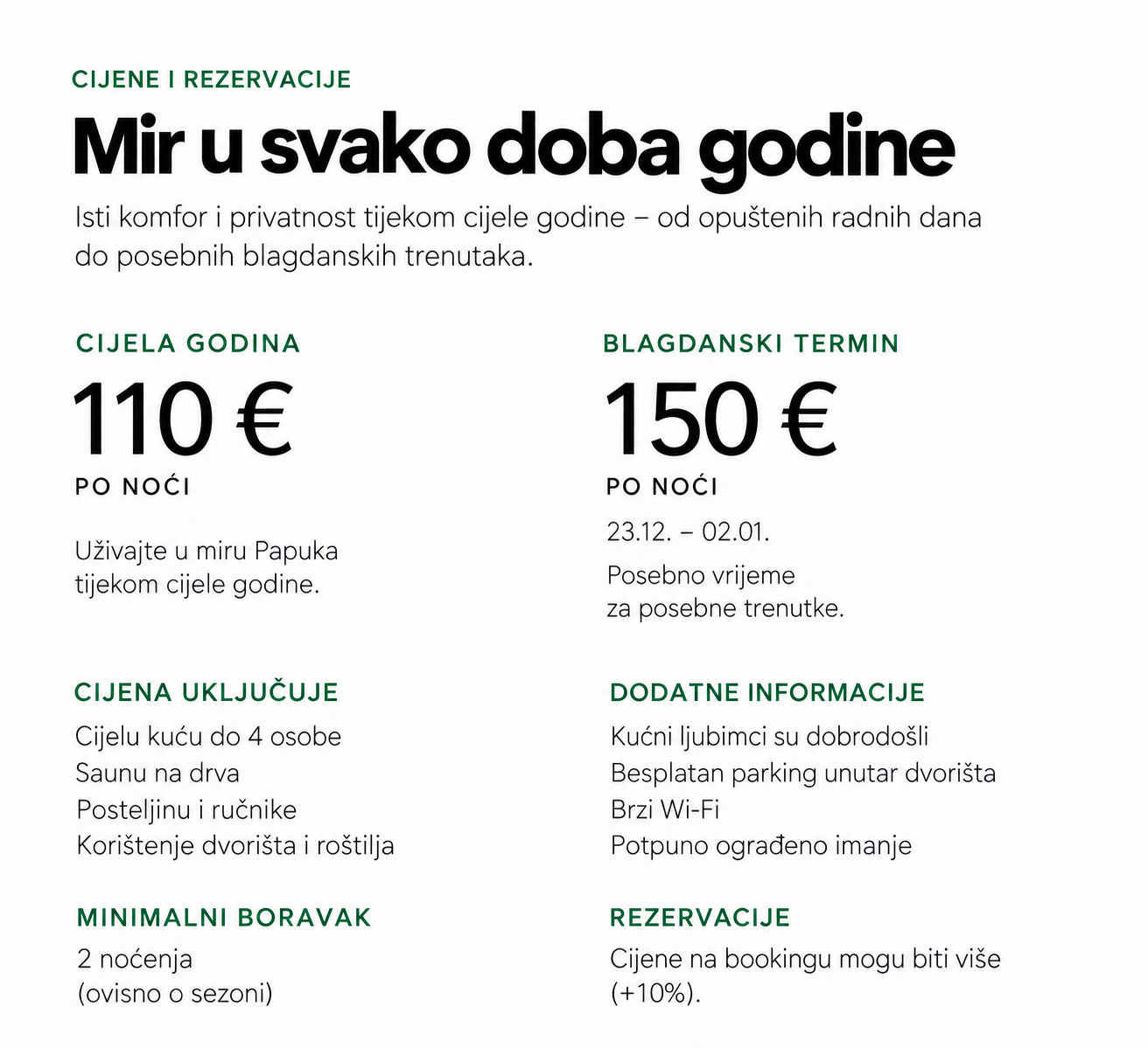 Cjenik Little House on Papuk – kuća za odmor na Papuku od 110 € po noći